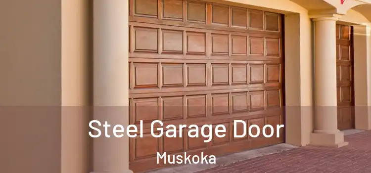 Steel Garage Door Muskoka